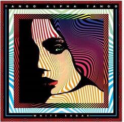 Disque vinyle Tango Alpha Tango - White Sugar (LP)