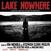 Δίσκος LP Various Artists - Lake Nowhere: Original Motion Picture Soundtrack (Limited Edition) (LP)