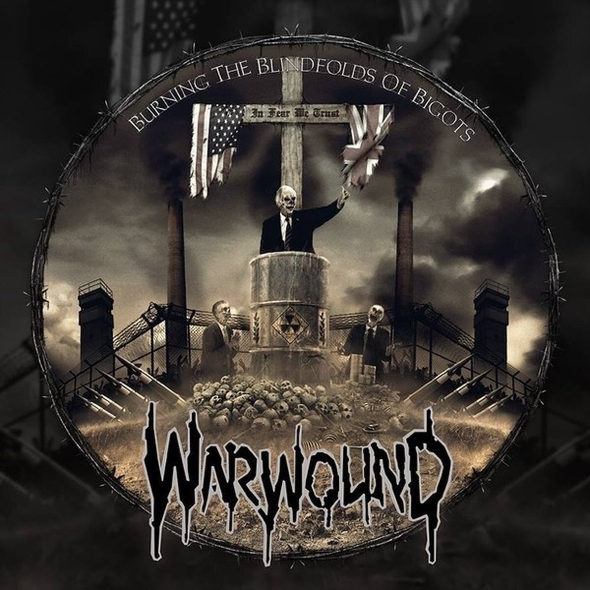 Schallplatte Warwound - Burning The Blindfolds Of Bigots (LP)