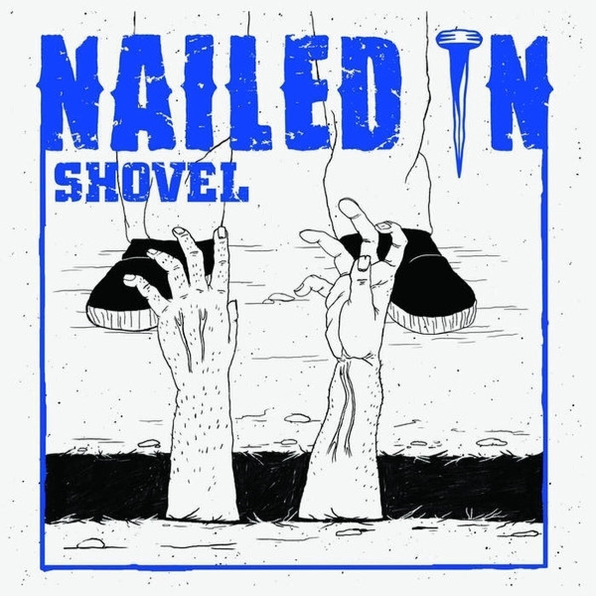 LP ploča Nailed In - Shovel (LP)