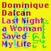 Disco de vinil Dominique Dalcan - Last Night A Woman Saved My Life (LP)