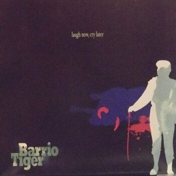 Disque vinyle Barrio Tiger - Laugh Now Cry Later (LP) - 1