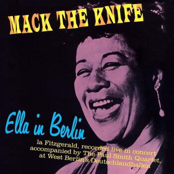 LP ploča Ella Fitzgerald - Mack The Knife - Ella In Berlin (Reissue) (Coloured) (180 g) (LP) - 1
