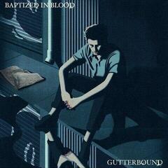 Disque vinyle Baptized In Blood - Gutterbound (LP)
