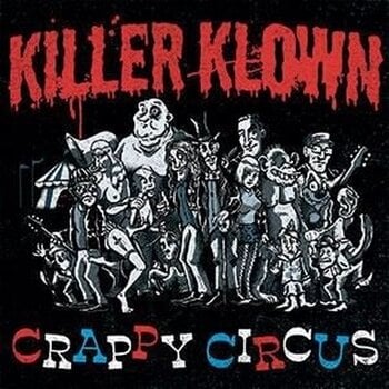 Disque vinyle Killer Klown - Crappy Circus (LP) - 1