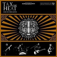 LP platňa Tax The Heat - Fed To The Lions (White Label) (LP)