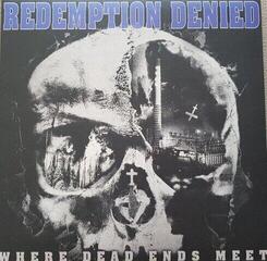 Disco de vinil Redemption Denied - Where Dead Ends Meet (Limited Edition) (LP)