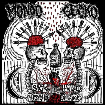 LP ploča Mondo Gecko - Sick, Twisted, Psycho, Deranged (LP) - 1