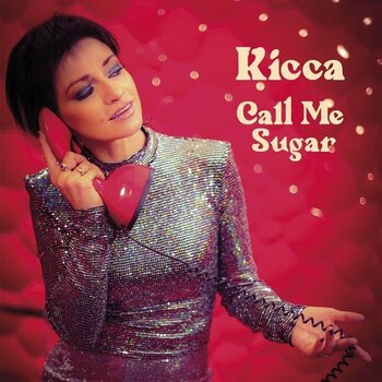 LP ploča Kicca - Call Me Sugar (LP) - 1