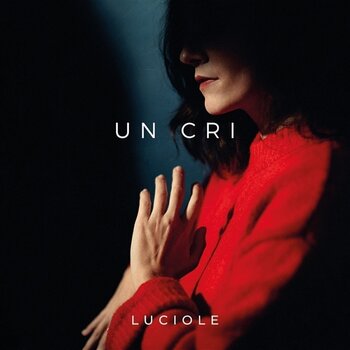 LP ploča Luciole - Un Cri (LP) - 1