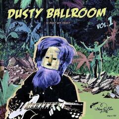 LP ploča Various Artists - Dusty Ballroom Vol. 1 - In Dust We Trust (LP)