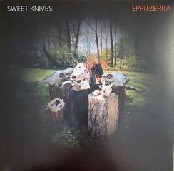 Płyta winylowa Sweet Knives - Spritzerita (LP)