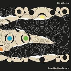Schallplatte Jean-Baptiste Favory - Des Sphères (Limited Edition) (LP)