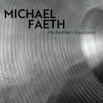 LP ploča Michael Faeth - My Brother's Equations (LP) - 1