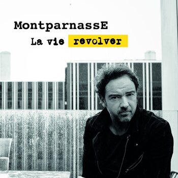 Vinyl Record Montparnasse - La Vie Revolver (2 LP) - 1