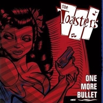 LP deska The Toasters - One More Bullet (Reissue) (LP) - 1
