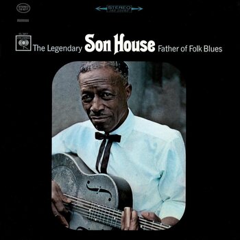 LP deska Son House - Father Of Folk Blues (Reissue) (180 g) (LP) - 1