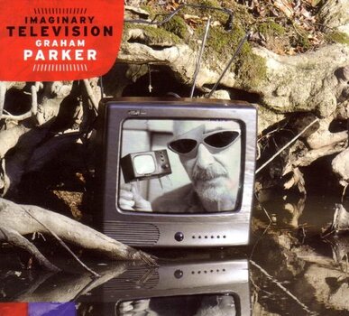 LP deska Graham Parker - Imaginary Television (Limited Edition) (LP) - 1
