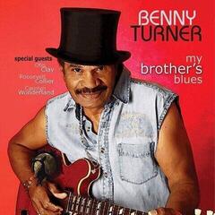 LP deska Benny Turner - My Brother's Blues (LP)
