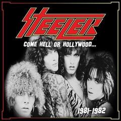 LP platňa Steeler - Come Hell Or Hollywood... 1981-1982 (2 LP)