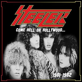 LP platňa Steeler - Come Hell Or Hollywood... 1981-1982 (2 LP) - 1