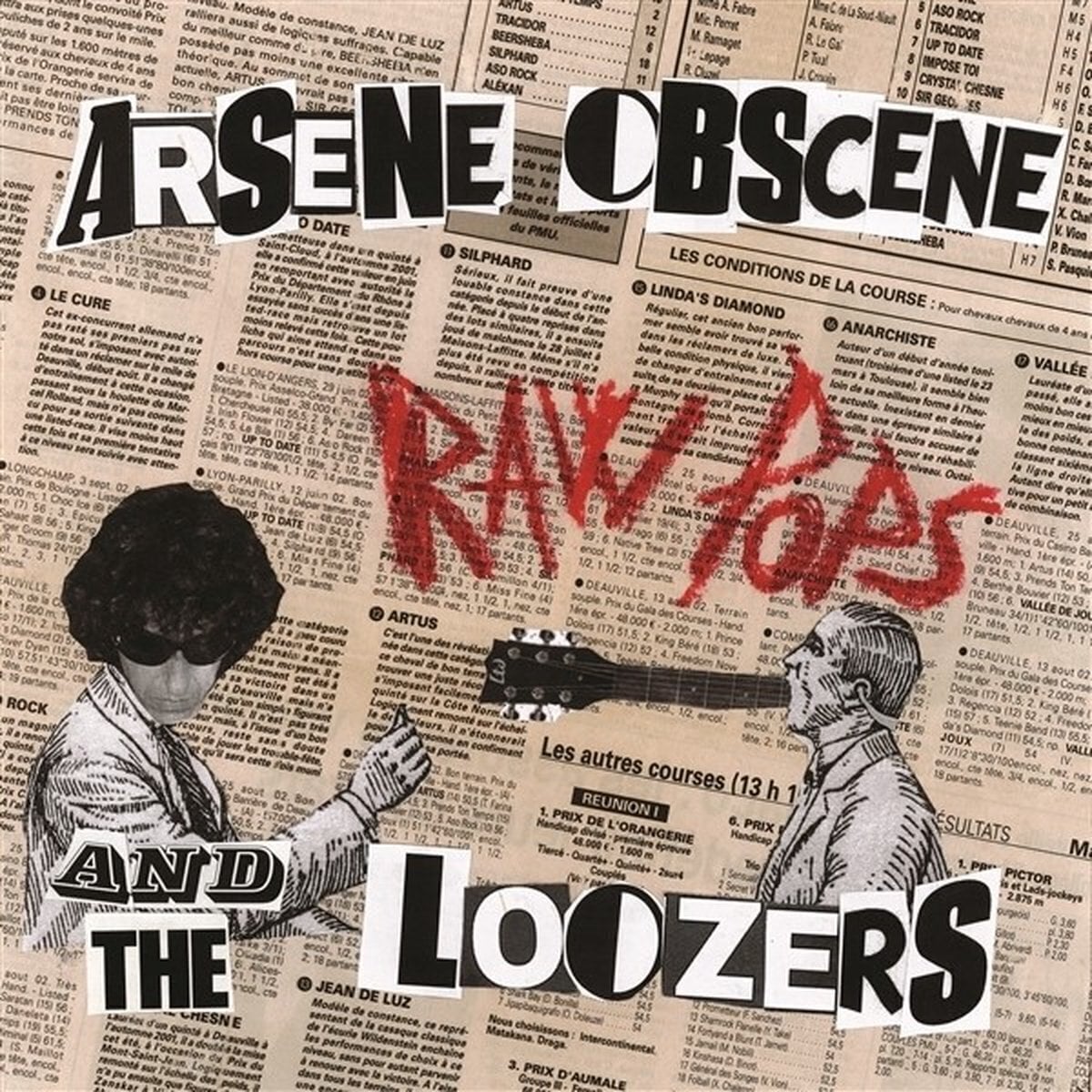 LP deska Arsene Obscene And The Loozers - Raw Pops (LP)