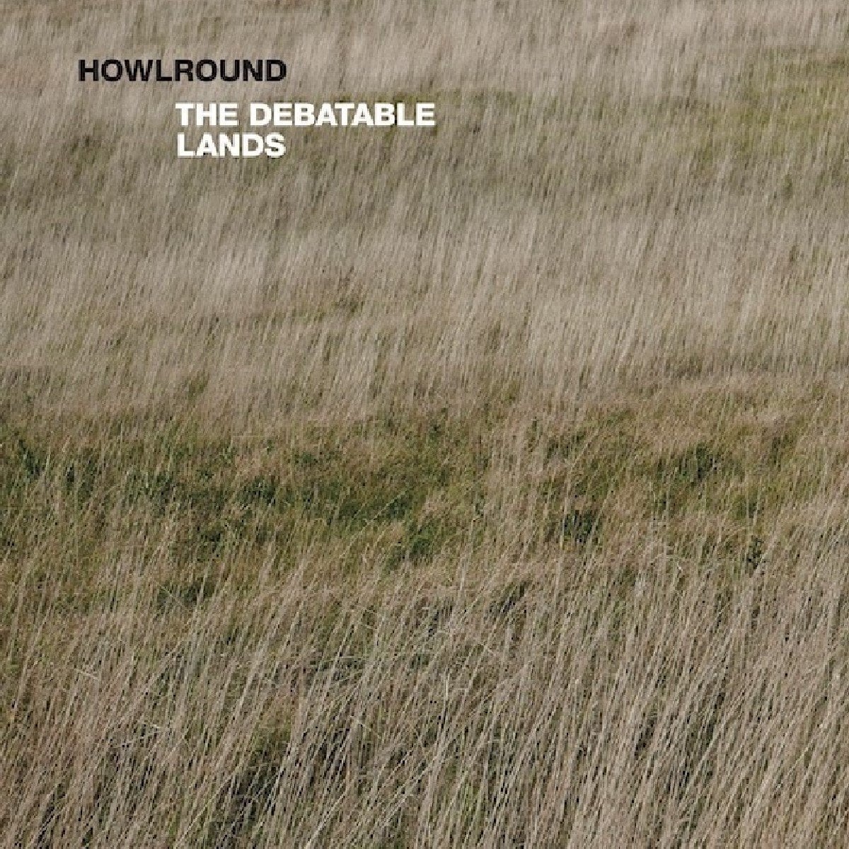 LP platňa Howlround - The Debatable Lands (LP)