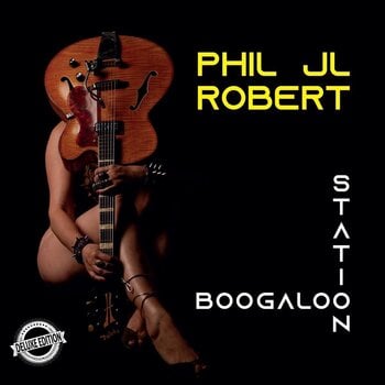 Disque vinyle Phil Jl Robert - Boogaloo Station (LP) - 1