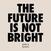 Disco de vinil Arms & Hearts - The Future Is Not Bright (LP)