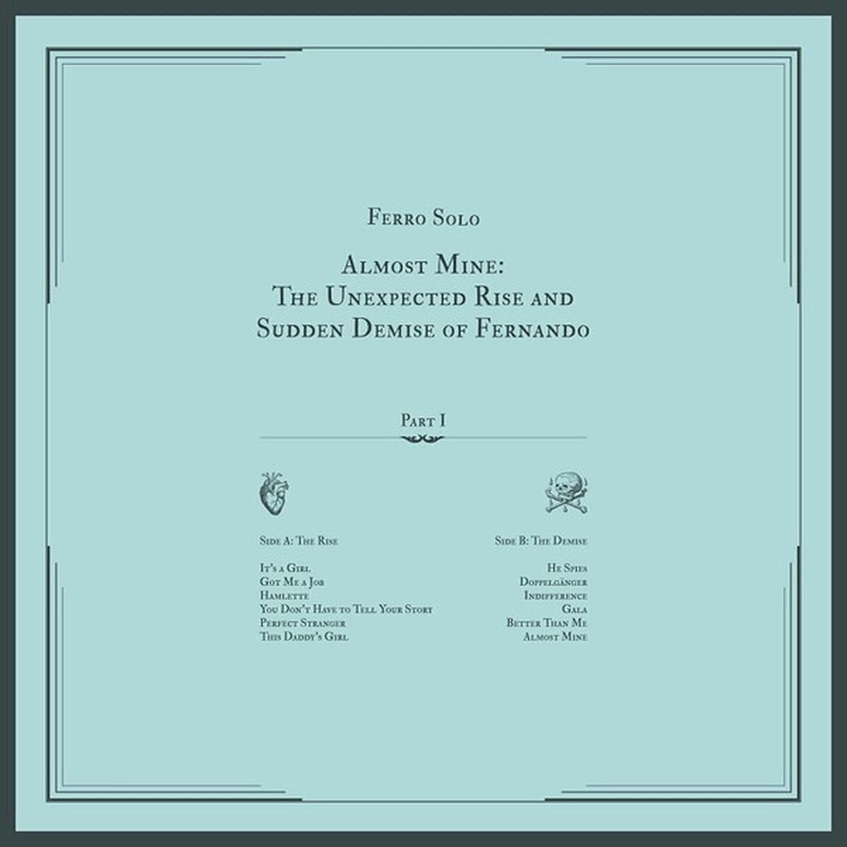 LP deska Ferro Solo - Almost Mine: The Unexpected Rise And Sudden Demise Of Fernando - Part 1 (LP)