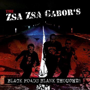 LP deska The Zsa Zsa Gabor's - Black Roads Blank Thoughts (LP) - 1