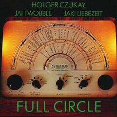 Δίσκος LP Holger Czukay & Jah Wobble & Jaki Liebezeit - Full Circle (Reissue) (LP)