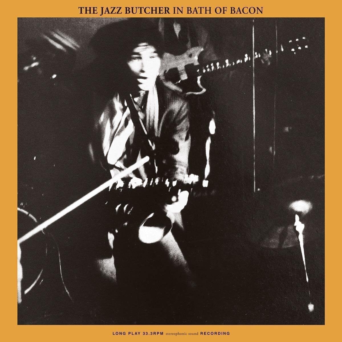 LP deska The Jazz Butcher - In Bath Of Bacon (Reissue) (LP)