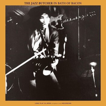 LP deska The Jazz Butcher - In Bath Of Bacon (Reissue) (LP) - 1