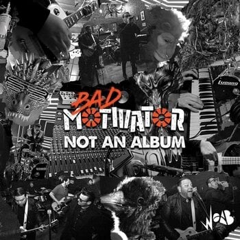LP deska Bad Motivator - Not An Album (Limited Edition) (LP) - 1