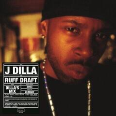 LP ploča J Dilla - Ruff Draft: Dilla's Mix (Reissue) (LP)