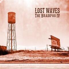 LP ploča The Bradipos IV - Lost Waves (Limited Edition) (LP)