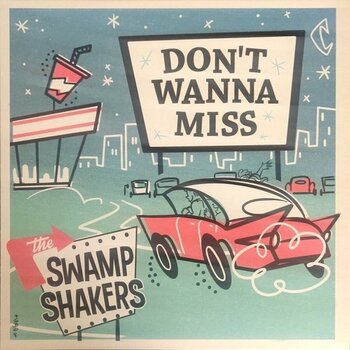 LP ploča The Swamp Shakers - Don't Wanna Miss (LP) - 1