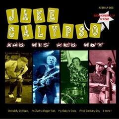 Schallplatte Jake Calypso & His Red Hot - Rockabilly Star (LP)