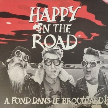 LP platňa Happy On The Road - A Fond Dans Le Brouillard! (LP) - 1