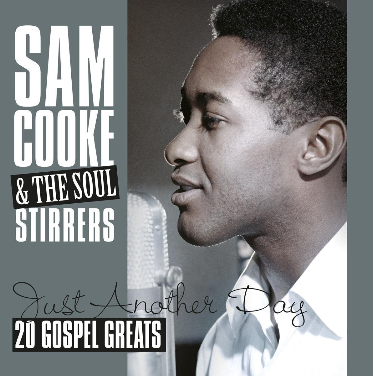 Disque vinyle Sam Cooke & The Soul Stirrers - Just Another Day - 20 Gospel Greats (Remastered) (LP)