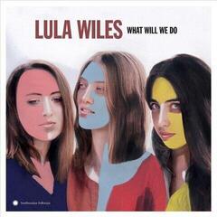 Δίσκος LP Lula Wiles - What Will We Do (LP)