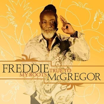 Schallplatte Freddie Mcgregor - True To My Roots (Reissue) (LP) - 1