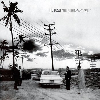 Δίσκος LP The Fuse! - The Fisherman's Wife (LP) - 1