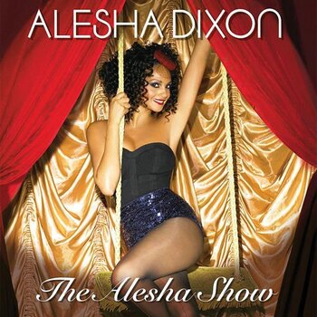 Schallplatte Alesha Dixon - The Alesha Show (LP) - 1