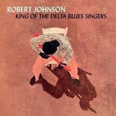 Hanglemez Robert Johnson - King Of The Delta Blues Singers (Limited Edition) (Orange Coloured) (LP)