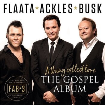 Вінілові платівки Paal Flaata & Stephen Ackles & Vidar Busk - A Thing Called Love - The Gospel Album (LP) - 1