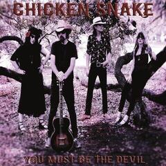 Disque vinyle Chicken Snake - You Must Be The Devil (LP)