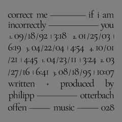 LP ploča Philipp Otterbach - Correct Me If I Am Incorrectly You (LP)