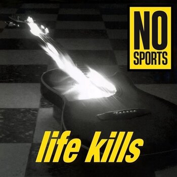 Δίσκος LP No Sports - Life Kills (Reissue) (LP) - 1